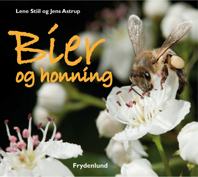 Bog Bier og honning af Lene Stiil og Jens Astrup TILBUD 250 kr.