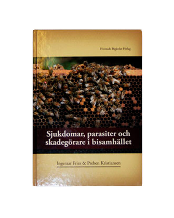 Sjukdomar, parasiter og skadegörare i bisamhallet (svensk)