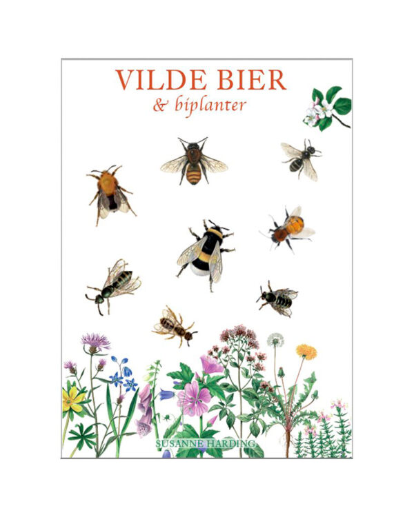 VILDE BIER - OG BIPLANTER